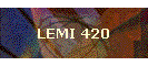 LEMI 420
