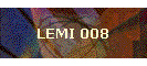 LEMI 008