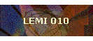 LEMI 010s